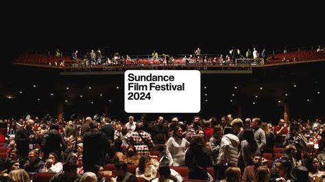 When is Sundance Film Festival 2024: A Kaleidoscope of Cinematic Dreams and Unpredictable Wonders